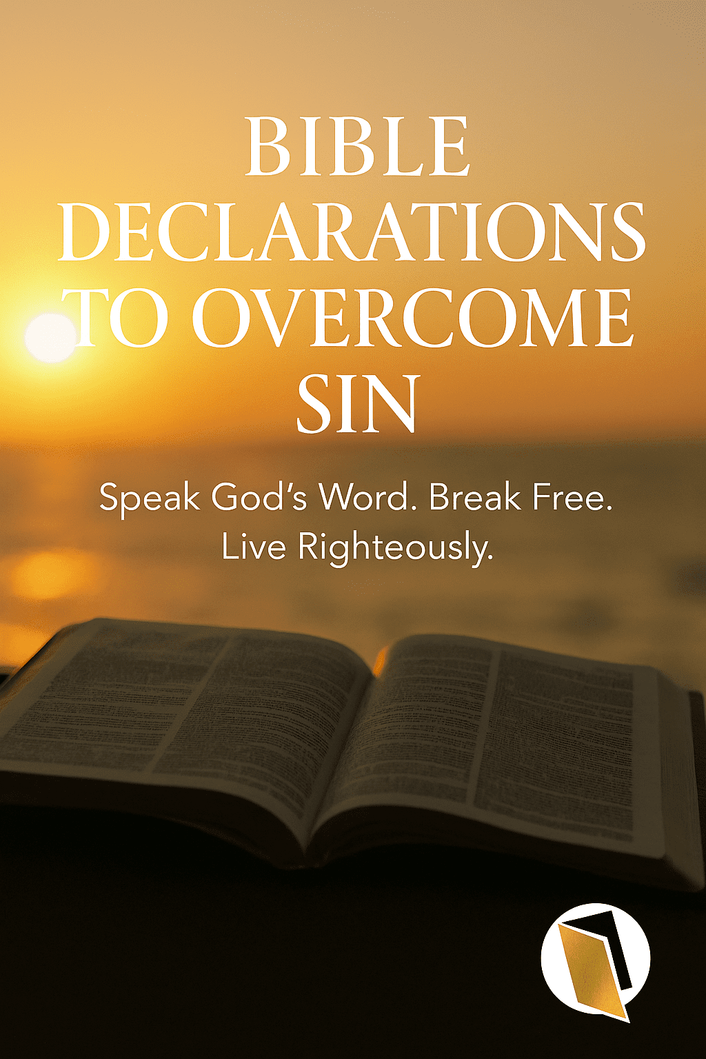 Bible Declarations to Overcome Sin