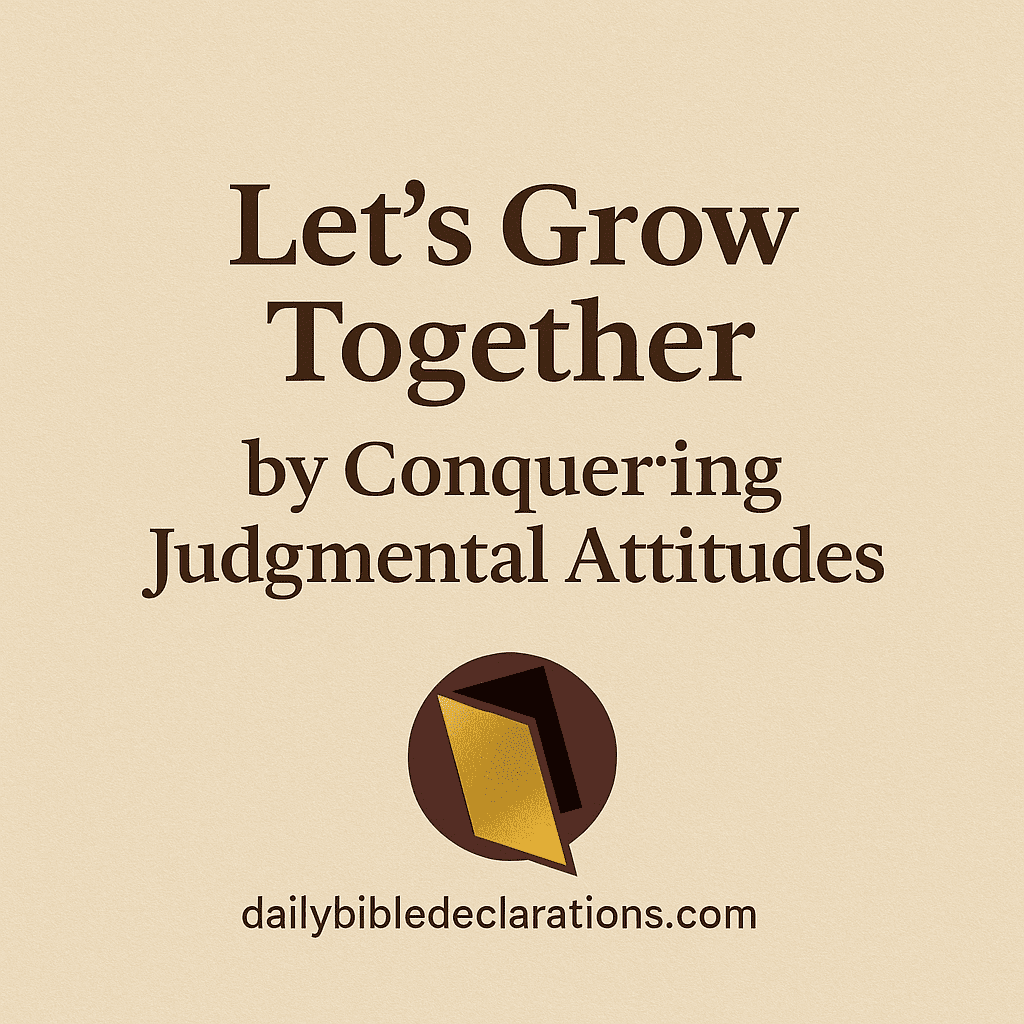 Biblical Declarations for Judgmental Spirit
