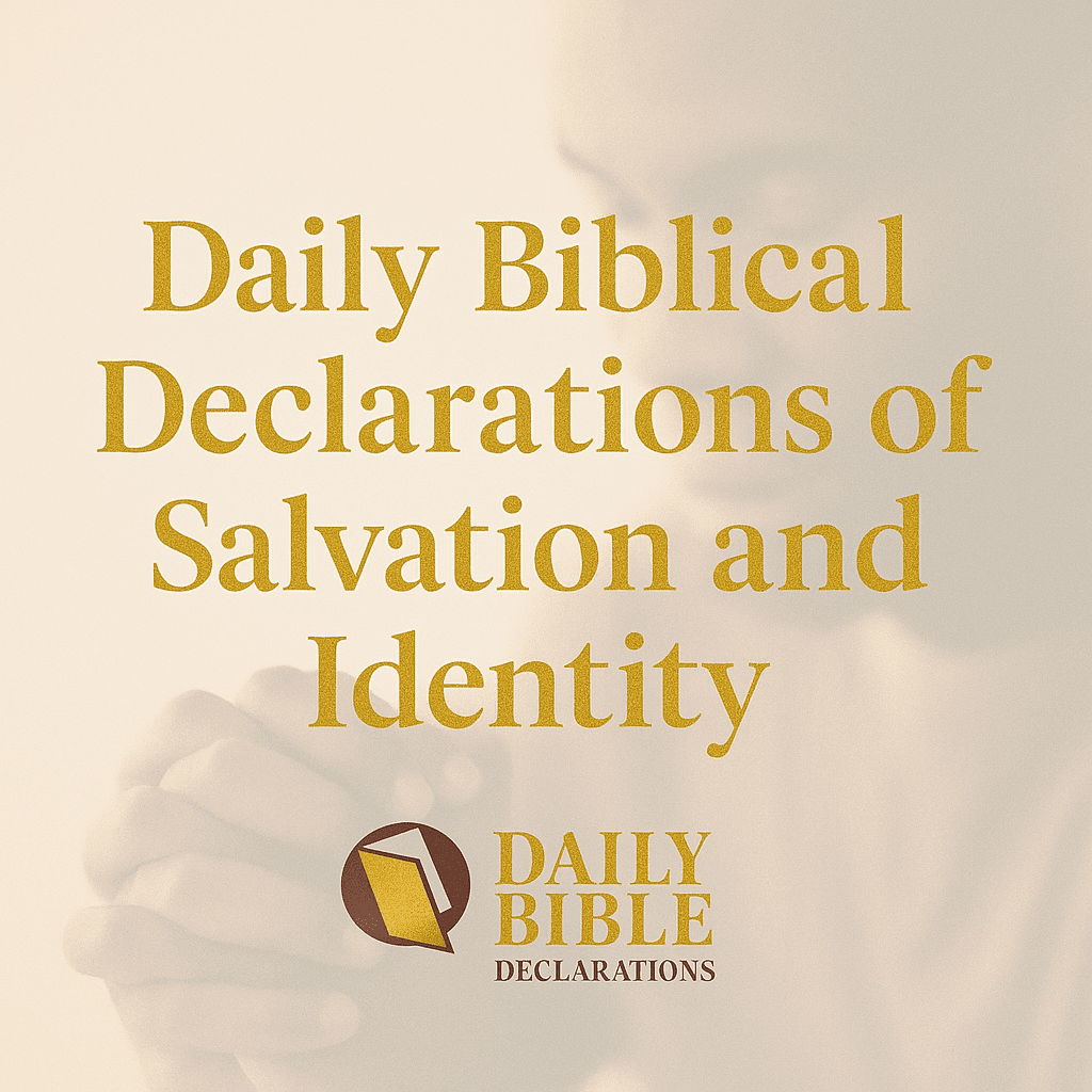 Salvation and identity faith confessions