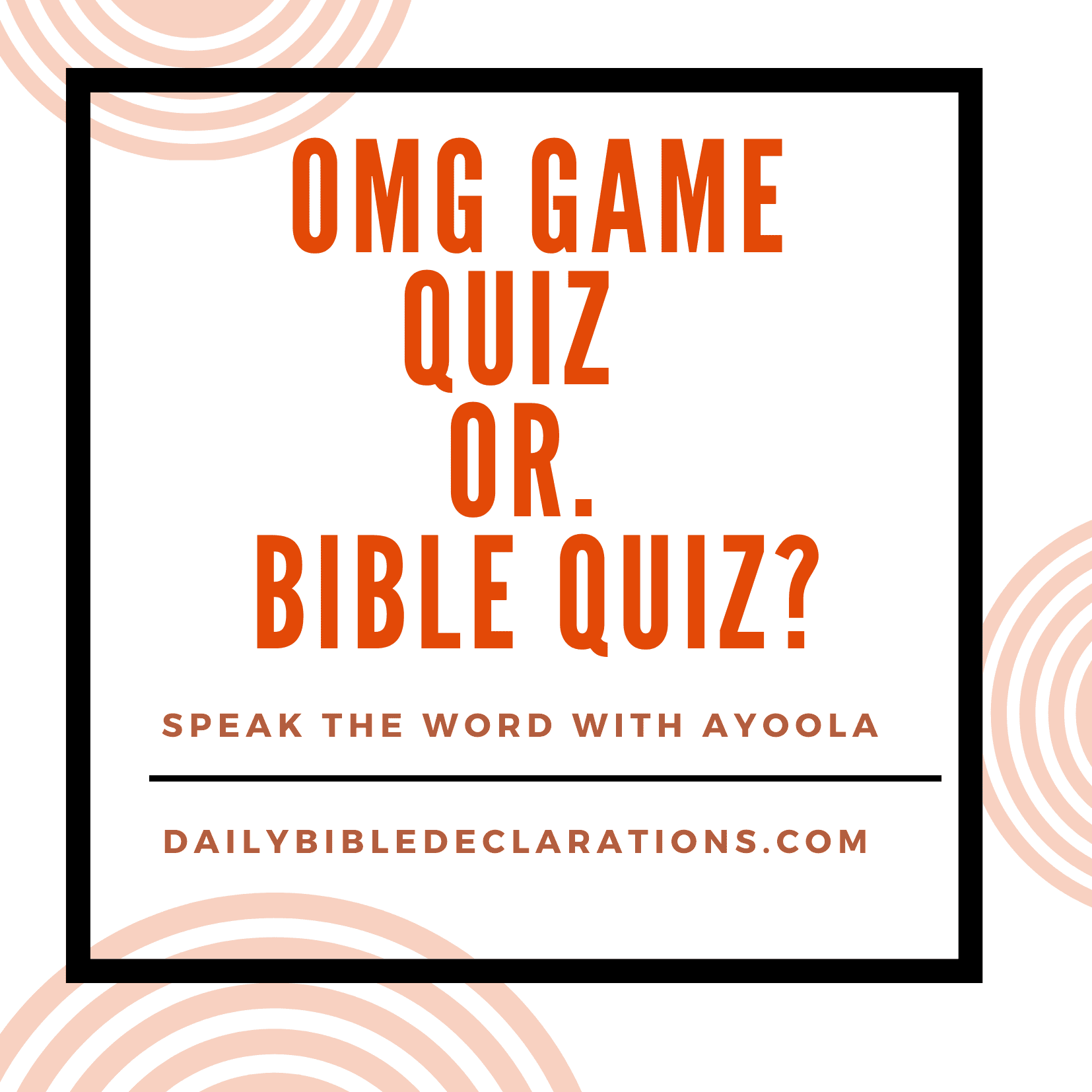OMG game quiz or Bible quiz?