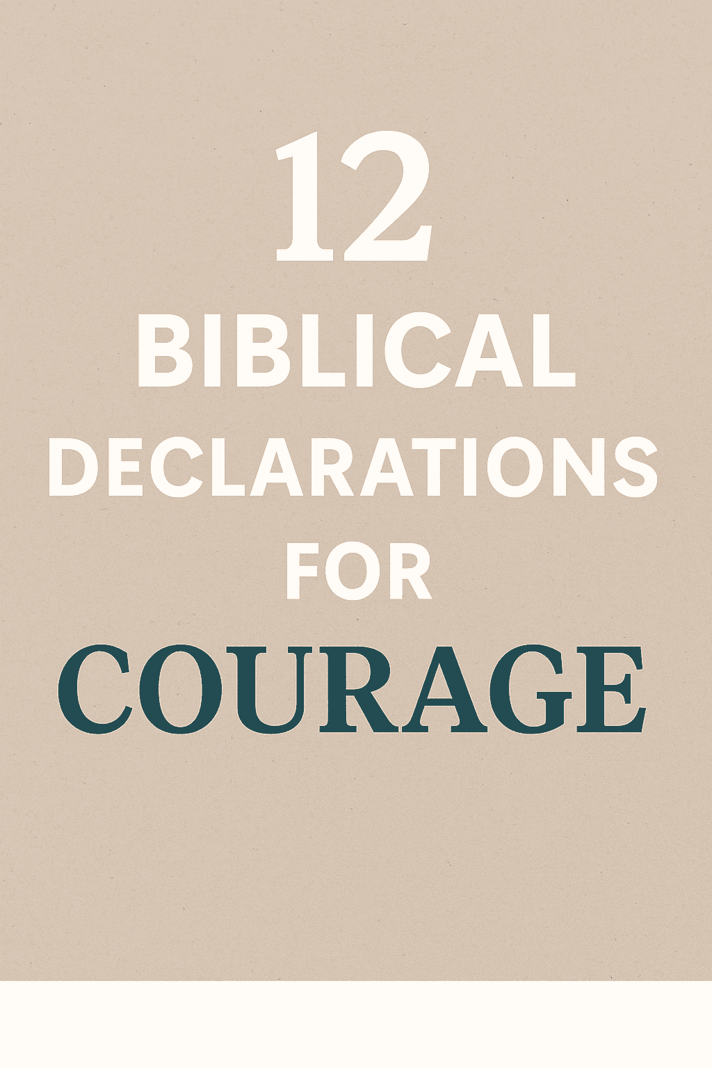 biblical declarations for courage