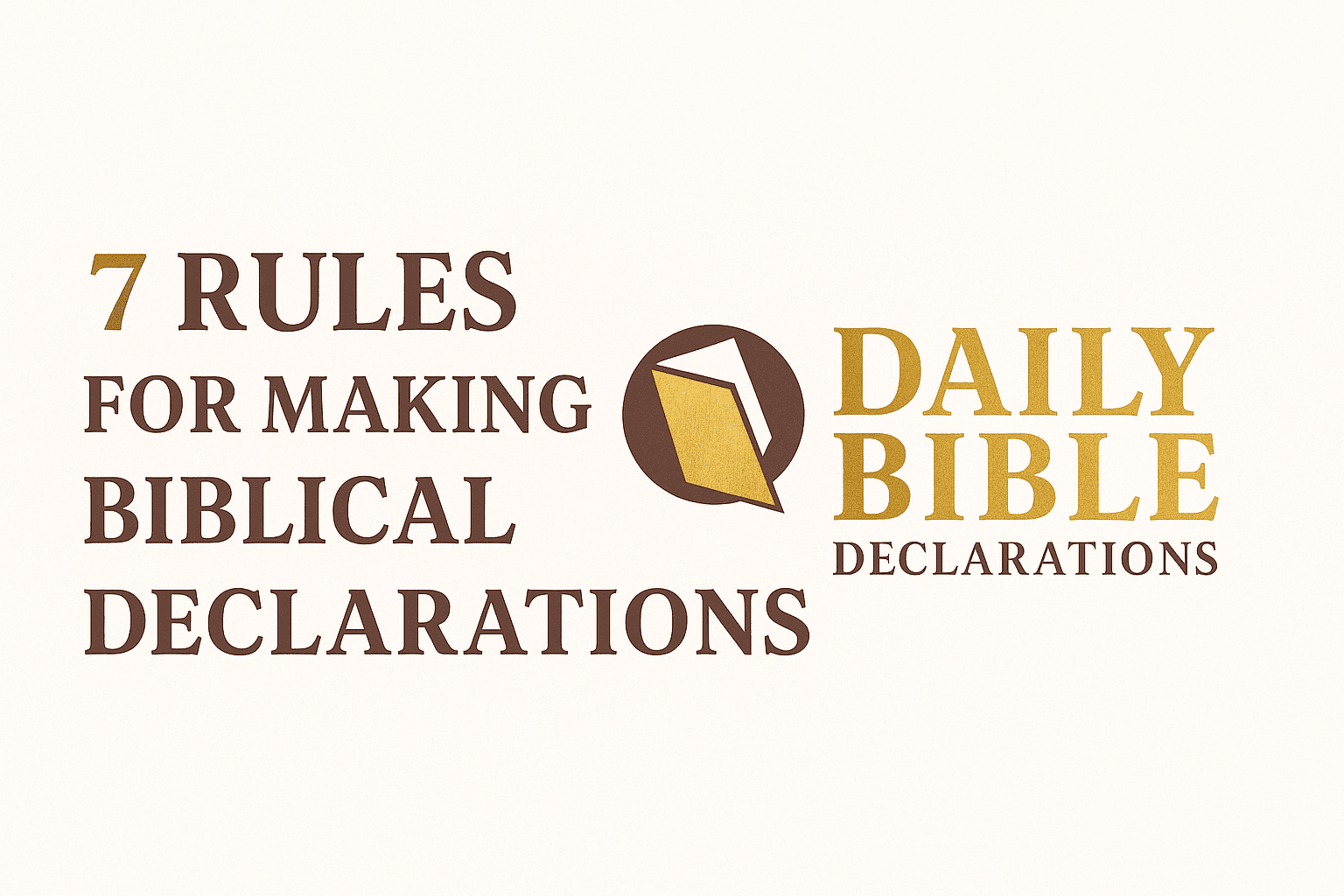 Rules of Biblical declarations