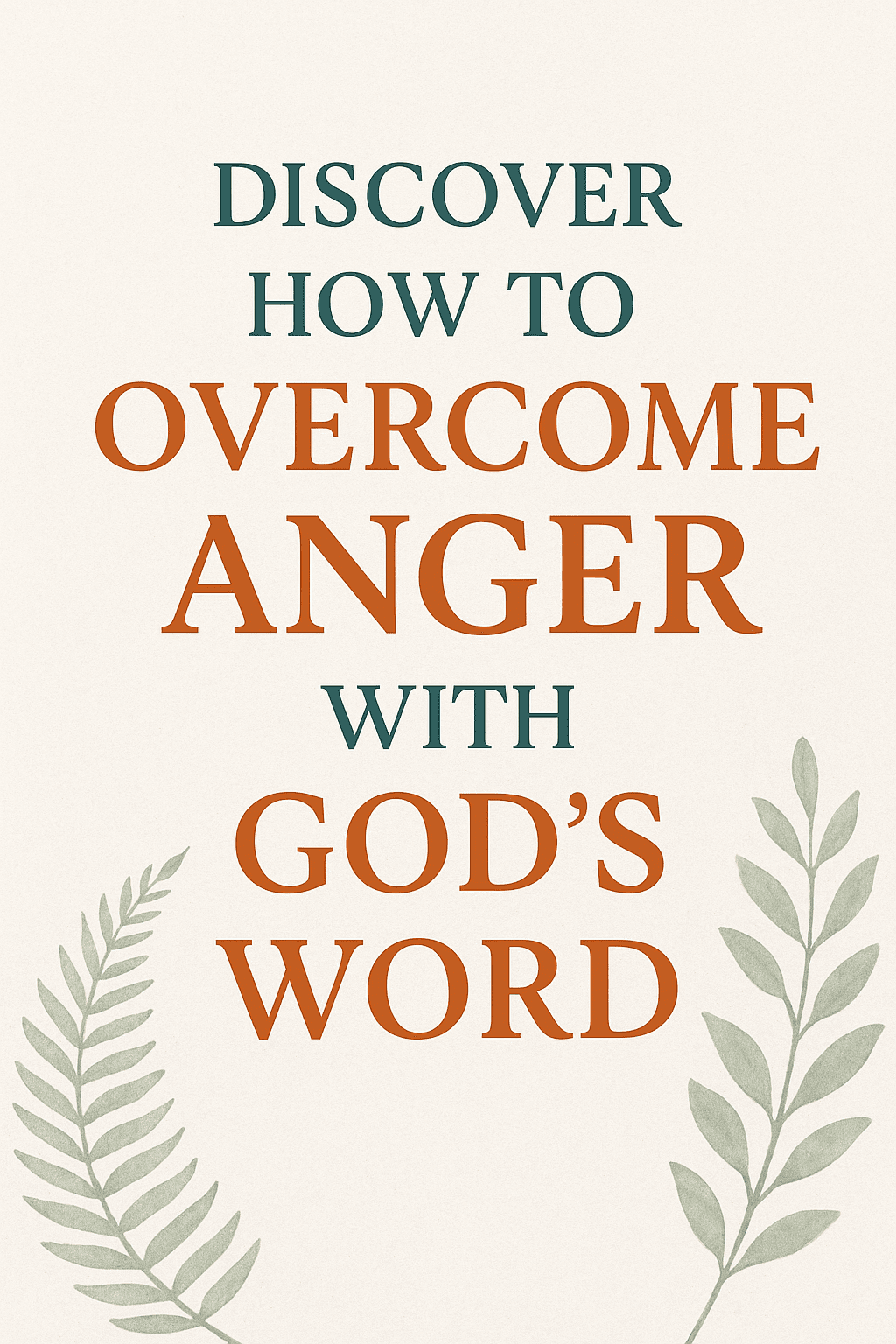 Bible verses for anger and healing