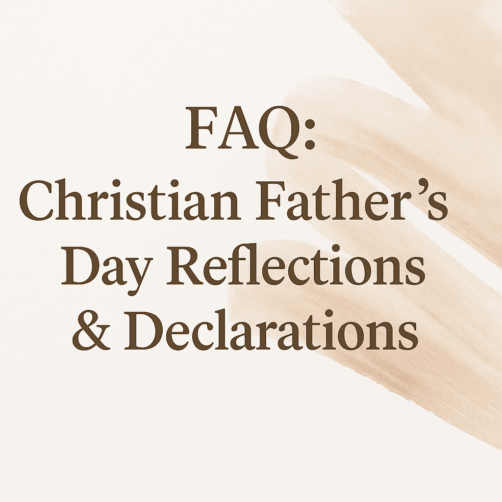 Father’s Day faith declarations