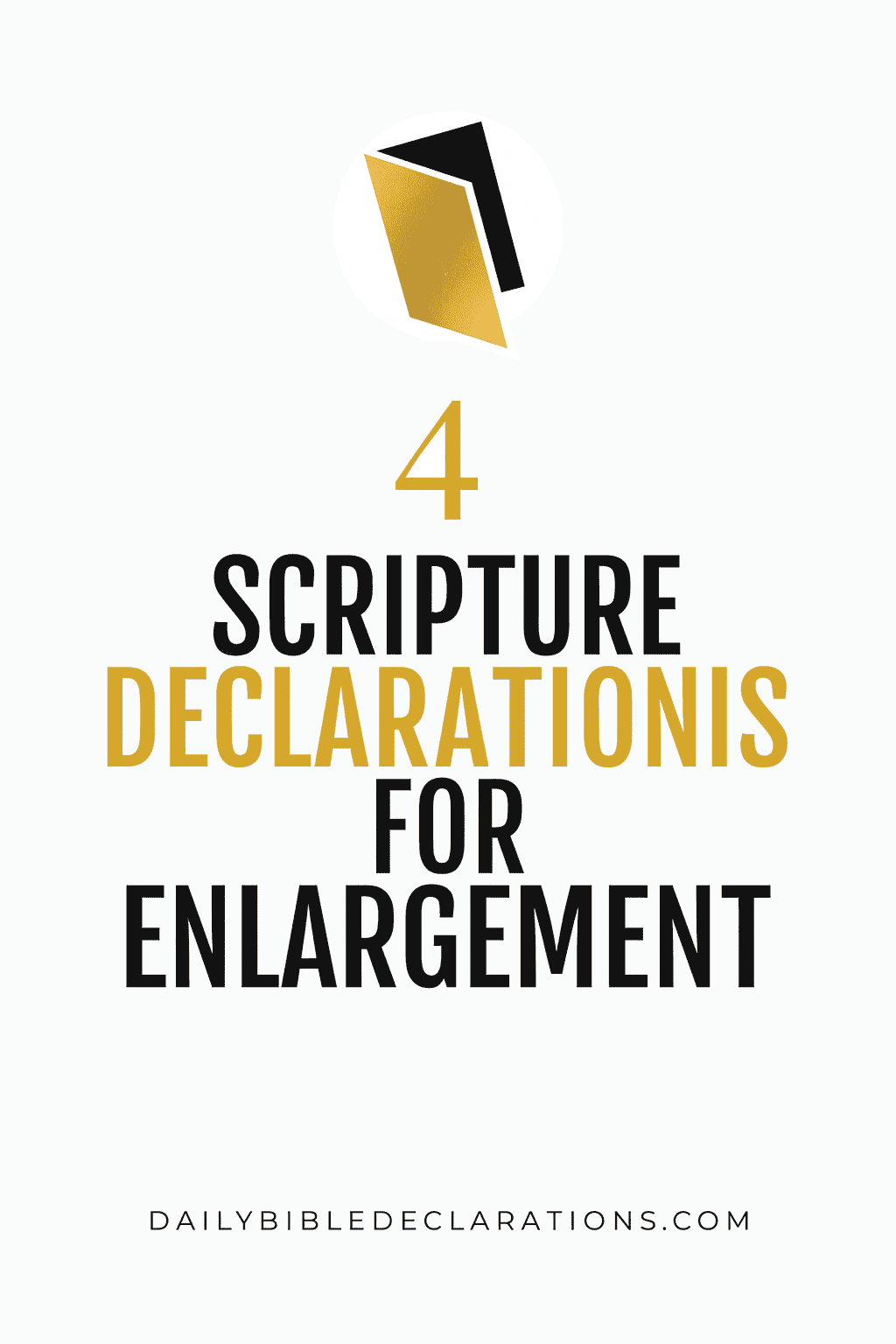 Scripture declarations for enlargement