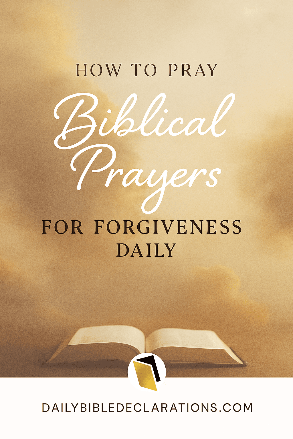 biblical prayers for forgiveness