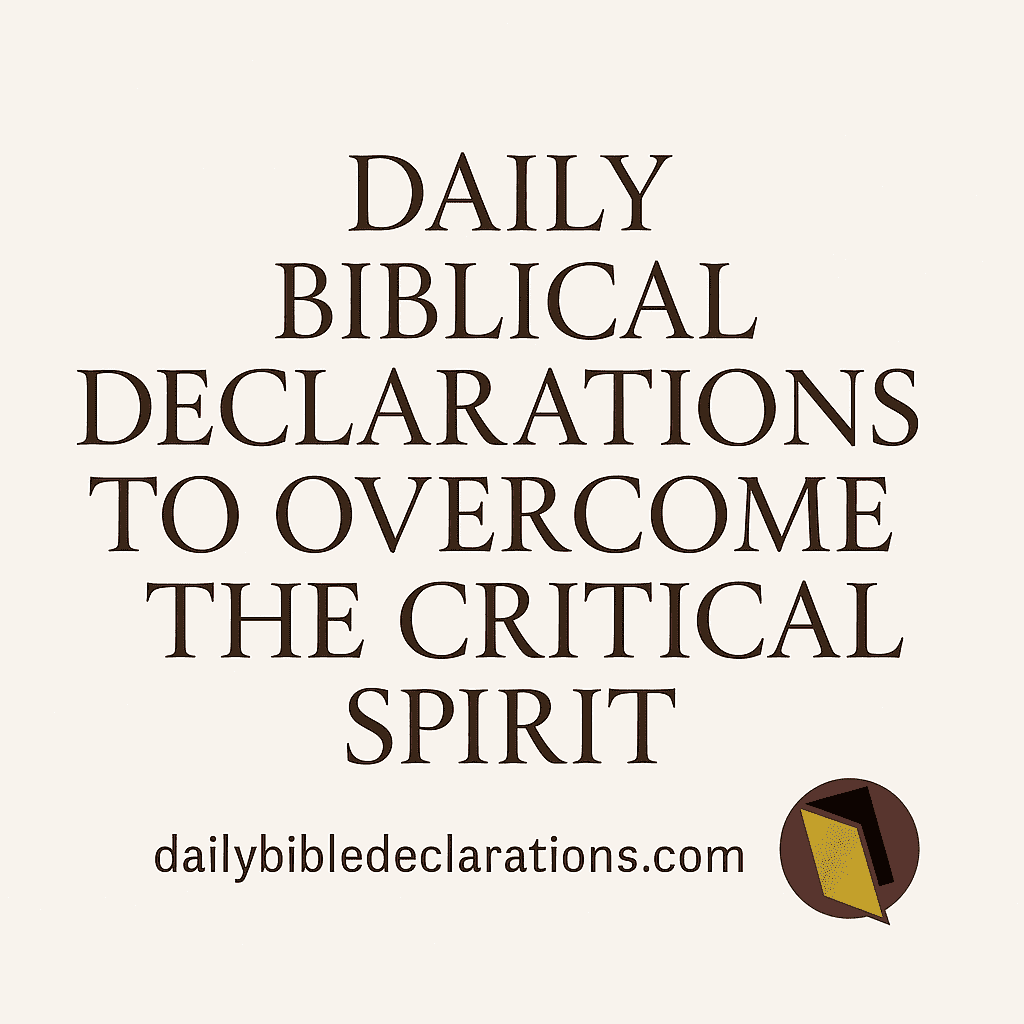 Biblical Declarations for Judgmental Spirit