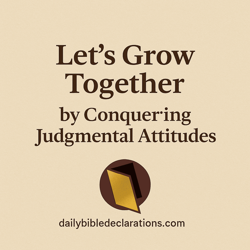 Biblical Declarations for Judgmental Spirit