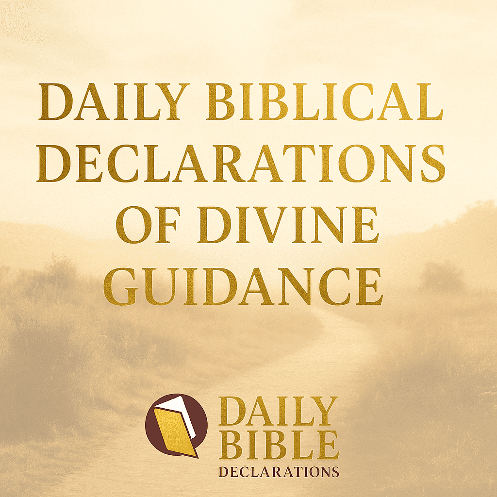 Daily Biblical Declarations