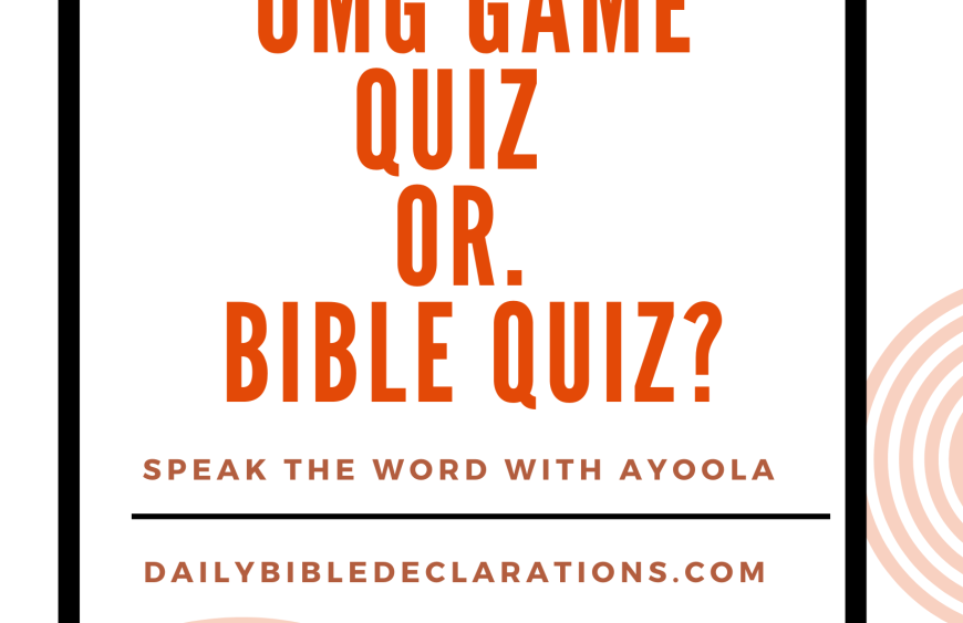 OMG Game: Funny Quiz or Bible Quiz? - Daily Bible Declarations