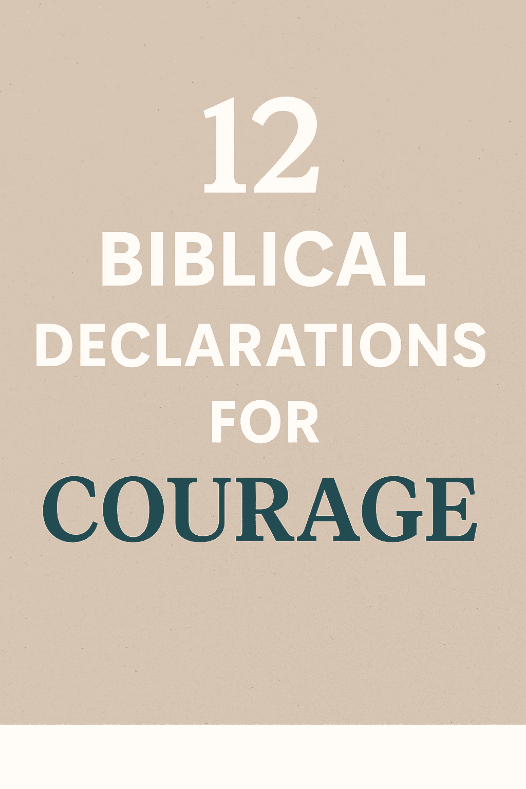biblical declarations for courage