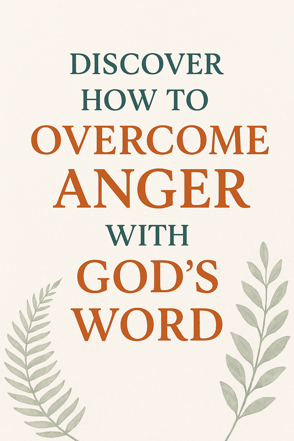 Bible verses for anger and healing