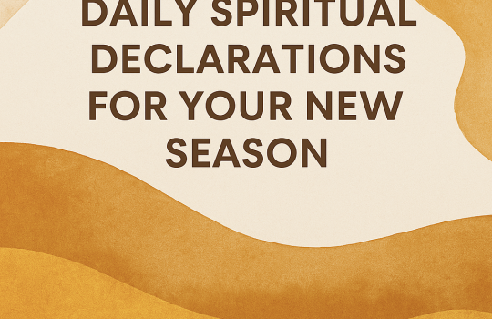 daily spiritual declarations