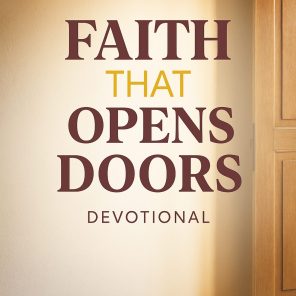 faith that opens doors